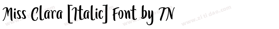 Miss Clara [Italic] Font by 7NTypes字体转换
